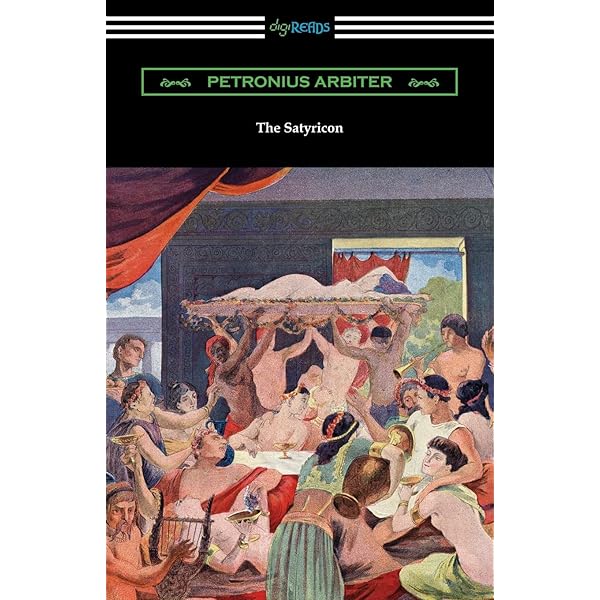 The Satyricon: Arbiter, Petronius, Lindsay, Norman, Firebaugh