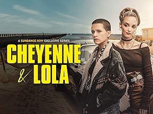 Cheyenne & Lola