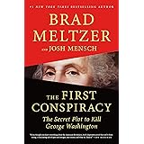 The First Conspiracy: The Secret Plot to Kill George Washington