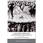A People's History of Poverty in America (New Press People's History)