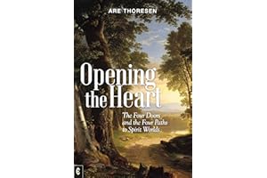 Opening the Heart: The Four Doors and the Four Paths to Spirit Worlds