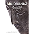 Mindfulness: A Practical Guide to Awakening