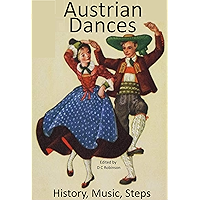 AUSTRIAN DANCES: HISTORY, MUSIC, STEPS book cover AUSTRIAN DANCES: HISTORY, MUSIC, STEPS book cover