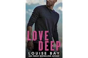Love Deep: a Billionaire in a Small Town Romance (Colorado Club Billionaires Book 2)