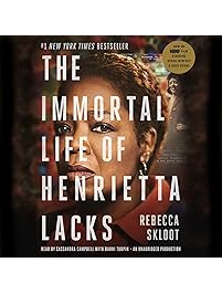 The Immortal Life of Henrietta Lacks
