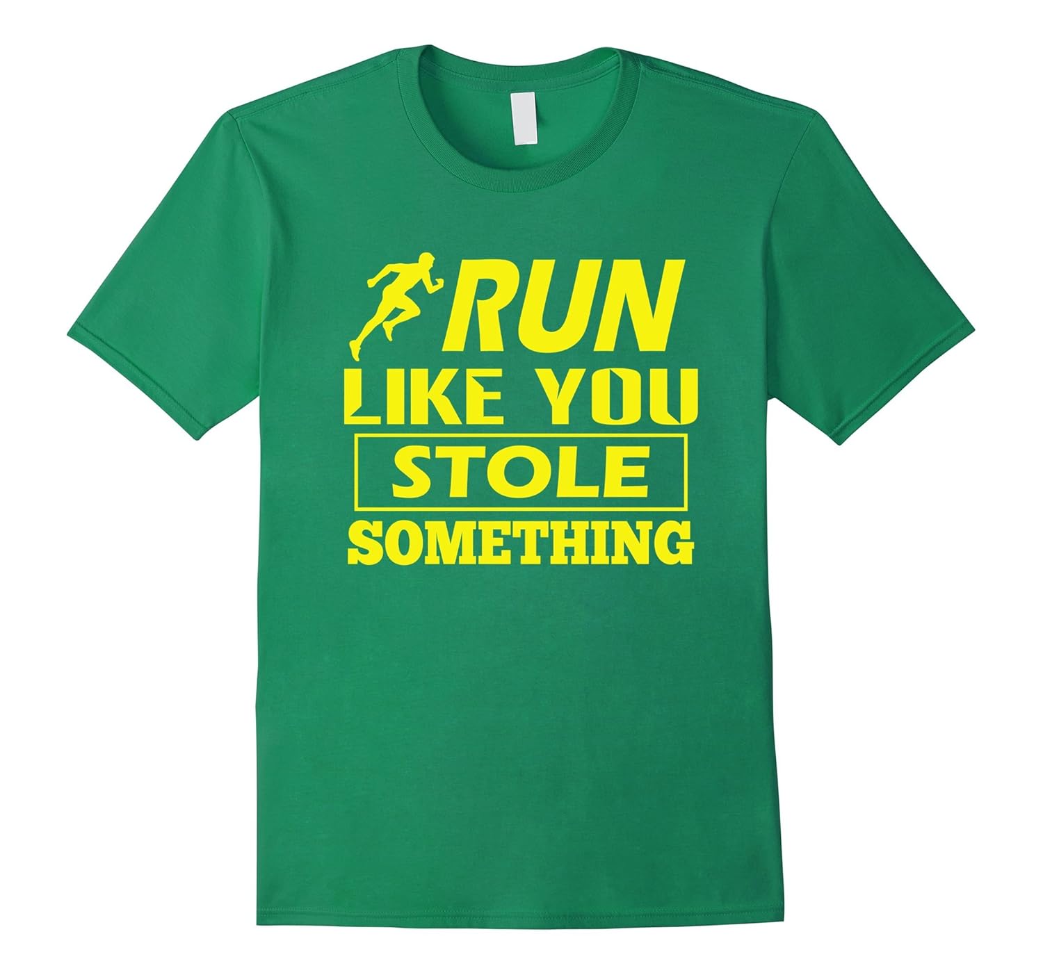Run Like You Stole Something Funny Running ShirtVaci Vaciuk
