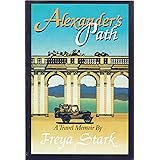 Alexander's Path: A Travel Memoir