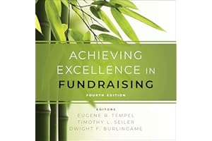 Achieving Excellence in Fundraising: 4th Edition