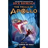 Trials of Apollo, The Book Five: Tower of Nero, The-Trials of Apollo, The Book Five