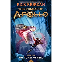 The Trials of Apollo, Book Five: The Tower of Nero book cover The Trials of Apollo, Book Five: The Tower of Nero book cover