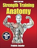Strength Training Anatomy, 3rd Edition