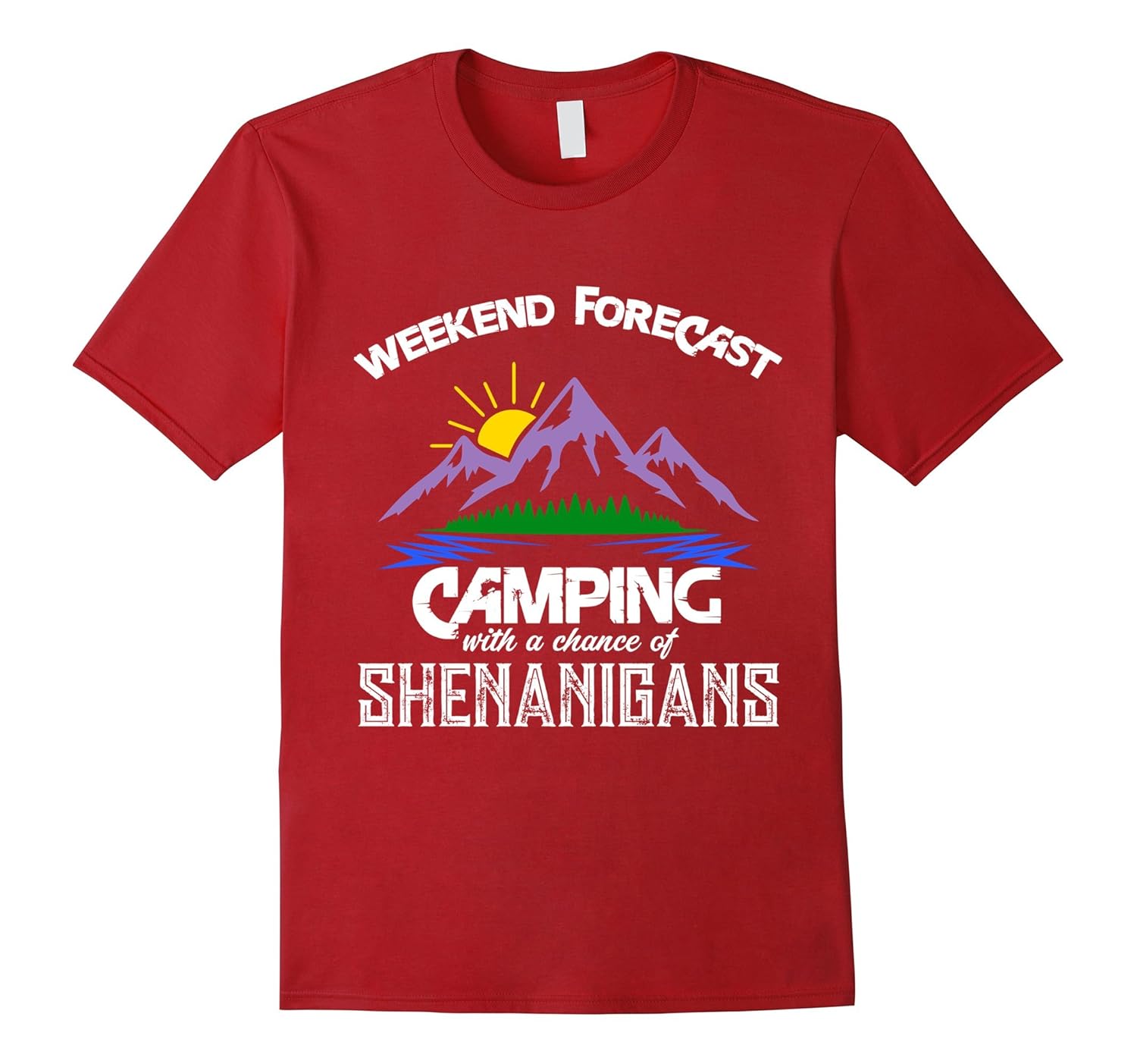 Weekend Forecast Camping T-shirt Shenanigans Tee-ANZ