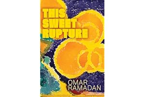 This Sweet Rupture (Robert Kroetsch Series)