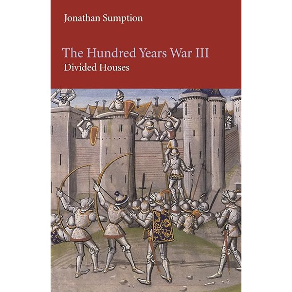 The Hundred Years War: Trial by Battle (The Middle Ages Series