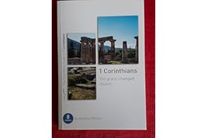 1 Corinthians: The Grace-changed Church (Good Book Guides)