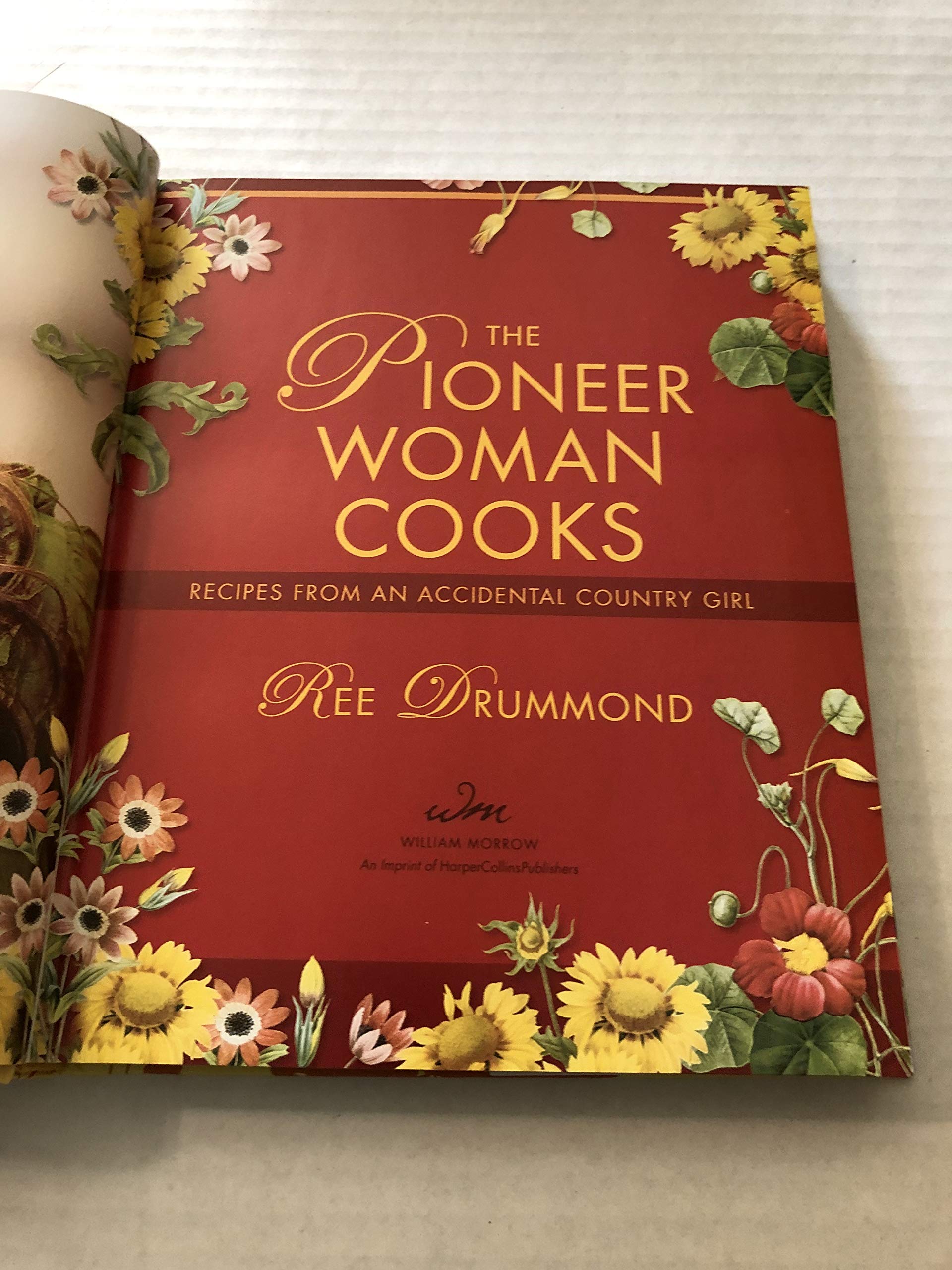 The Pioneer Woman Cooks: Recipes from an Accidental Country Girl The Pioneer Woman Cooks: Recipes from an Accidental Country Girl The Pioneer Woman Cooks: Recipes from an Accidental Country Girl Hardcover Kindle
