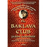 The Baklava Club: A Novel (Investigator Yashim, 5)