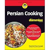 Persian Cooking For Dummies