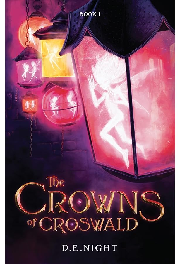 The Crowns of Croswald: D.E. Night: 9780996948654: Amazon.com: Books