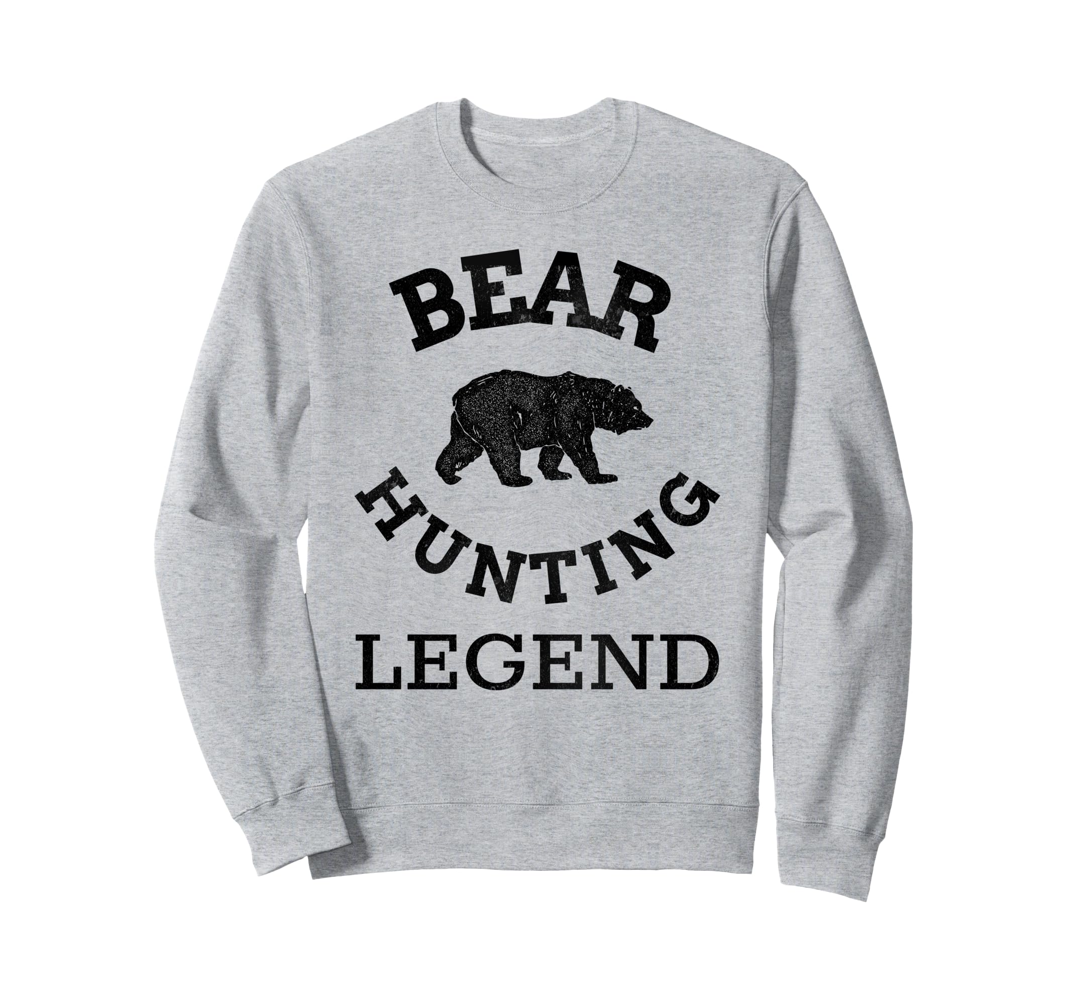 Bear Gear for Hunters - Bear Hunting Legend Sweatshirt