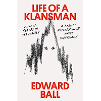 Life of a Klansman: A Family History in White Supremacy book cover