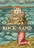 Rock and Sand: An Orthodox Appraisal of the Protestant Reformers and Their Teachings