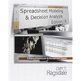 Spreadsheet Modeling &amp; Decision Analysis: A Practical Introduction to Management Science