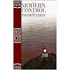 The Modern Control of Information
