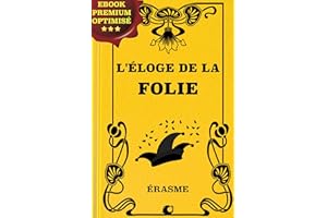 L'éloge de la Folie (French Edition)