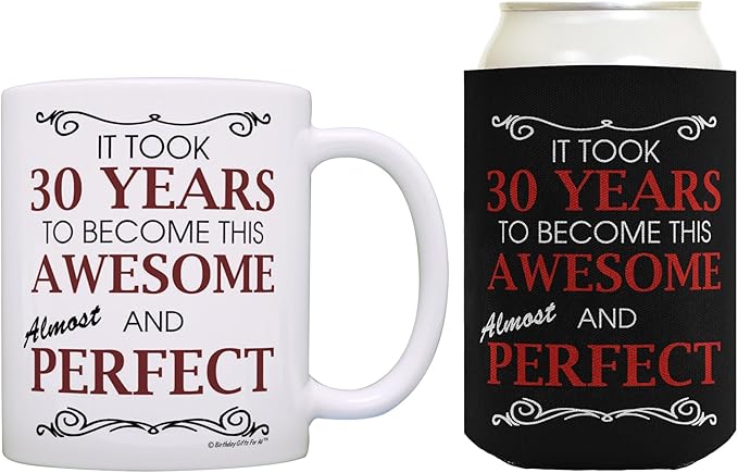 30th Birthday Ideas It Took 30 Years To Become This Awesome And