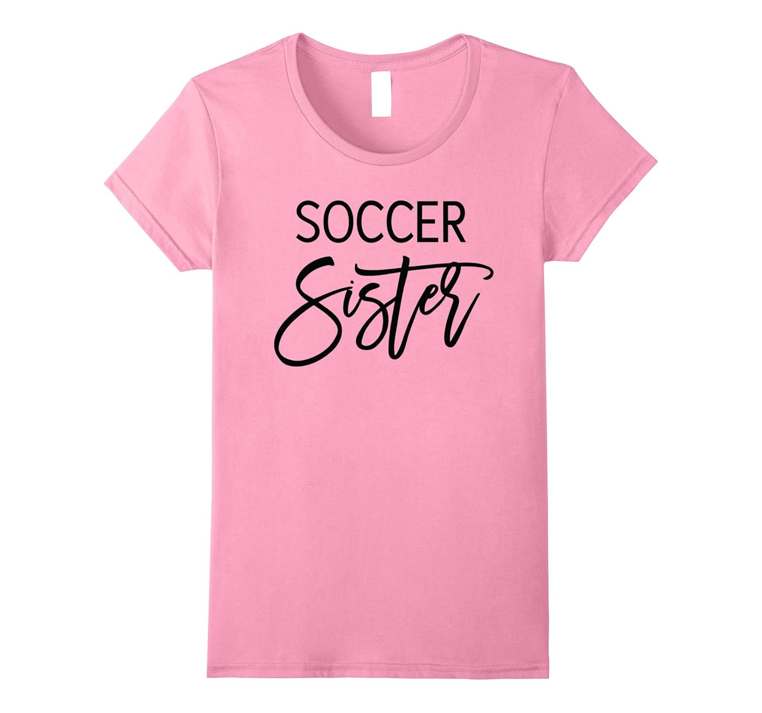 Soccer Sister Shirt Script BlackArt Artvinatee