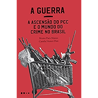 A Guerra: a ascensão do PCC e o mundo do crime no Brasil (Portuguese Edition) book cover A Guerra: a ascensão do PCC e o mundo do crime no Brasil (Portuguese Edition) book cover