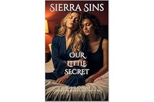 Our Little Secret: A Forbidden Lesbian Romance with the Nanny (FF Midnight Flames)