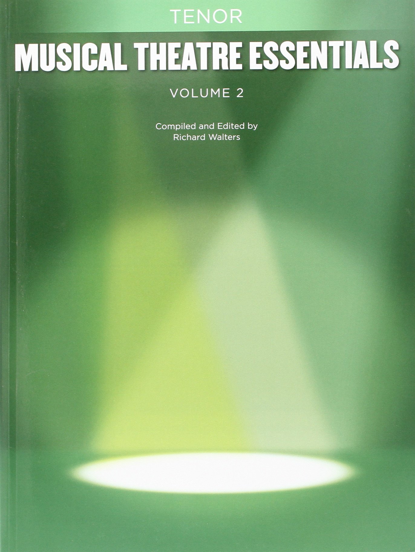 Musical Theatre Essentials: Tenor - Volume 2 (Book Only)
