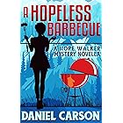 A Hopeless Barbecue (A Hope Walker Mystery)