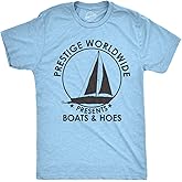 Crazy Dog Mens T Shirt Prestige Worldwide Boats and Hoes Funny Movie Quote Tee