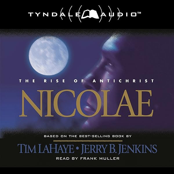 Amazon Com Nicolae The Rise Of Antichrist Left Behind Book 3 Audible Audio Edition Tim Lahaye Jerry B Jenkins Frank Muller Tyndale House Publishers Inc Audible Audiobooks