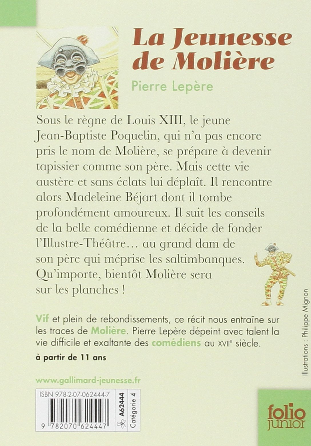 Amazon Fr La Jeunesse De Moliere Folio Junior A Partir De 11 Ans Lepere Pierre Mignon Philippe Livres