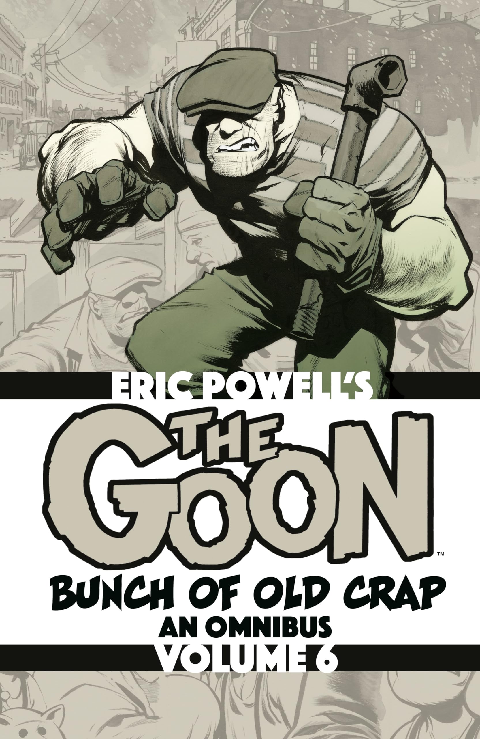 voir fiche du album The Goon: Bunch of Old Crap Omnibus Volume 6