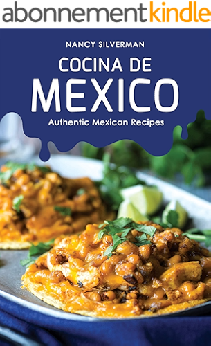 Download Cocina de Mexico: Authentic Mexican Recipes (English Edition) PDF