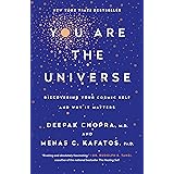 You Are the Universe: Discovering Your Cosmic Self and Why It Matters
