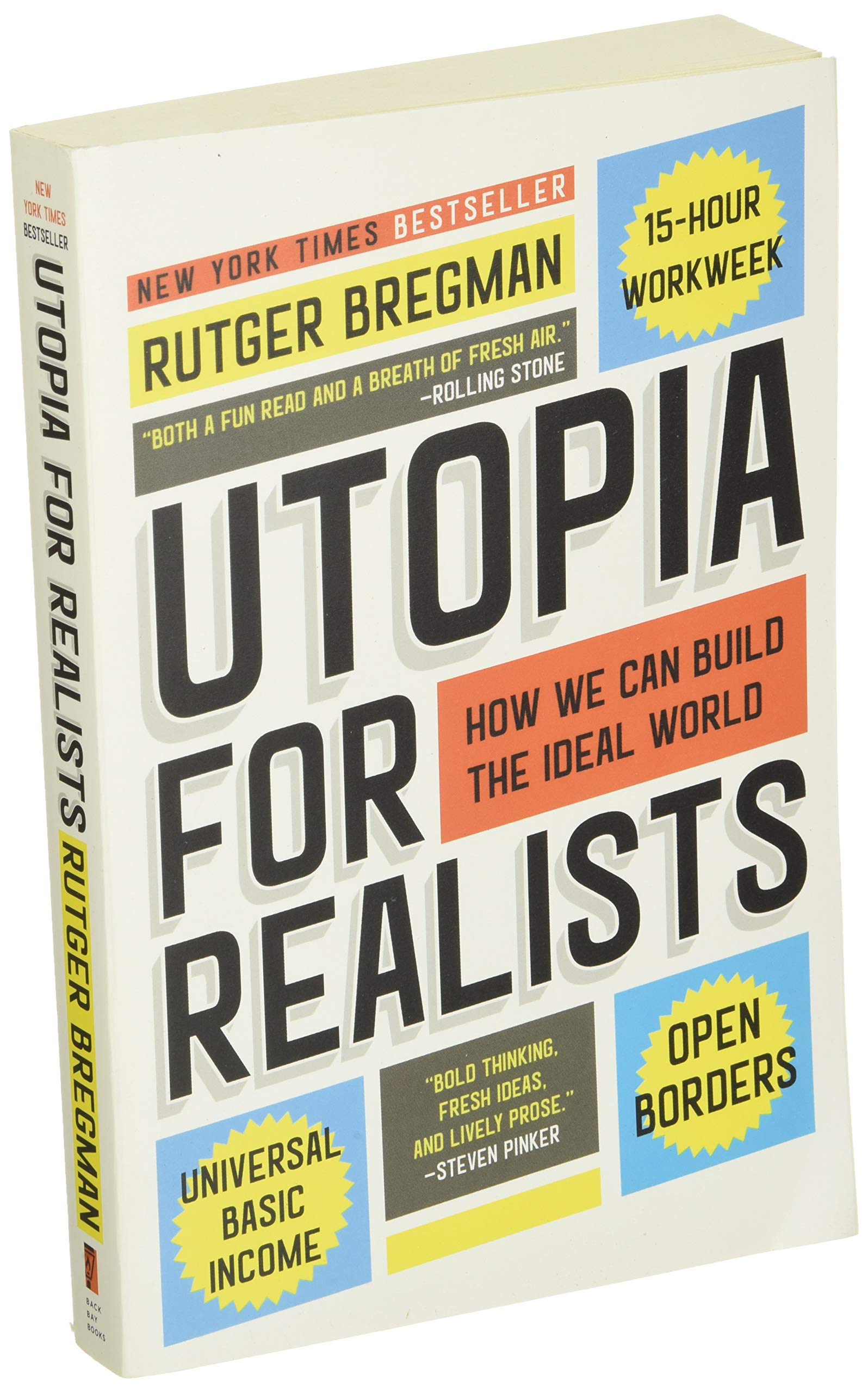 Utopia for Realists: How We Can Build the Ideal World