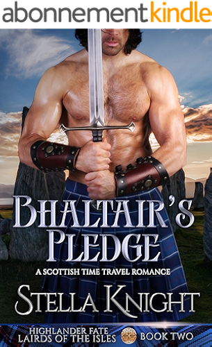 Download Bhaltair's Pledge: A Scottish Time Travel Romance (Highlander Fate, Lairds of the Isles Book 2) (English Edition) PDF