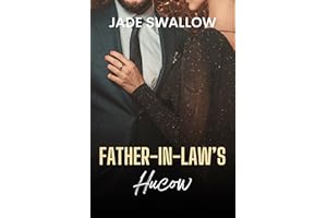 Father-in-Law's Hucow : A forbidden age gap milking fantasy with pregnancy (Creamy Fantasies Book 7)