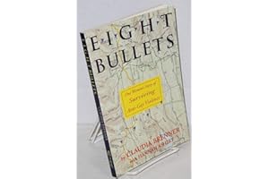 Eight Bullets: One Woman's Story of Surviving Anti-Gay Violence