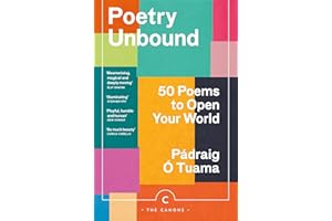 Poetry Unbound: 50 Poems to Open Your World