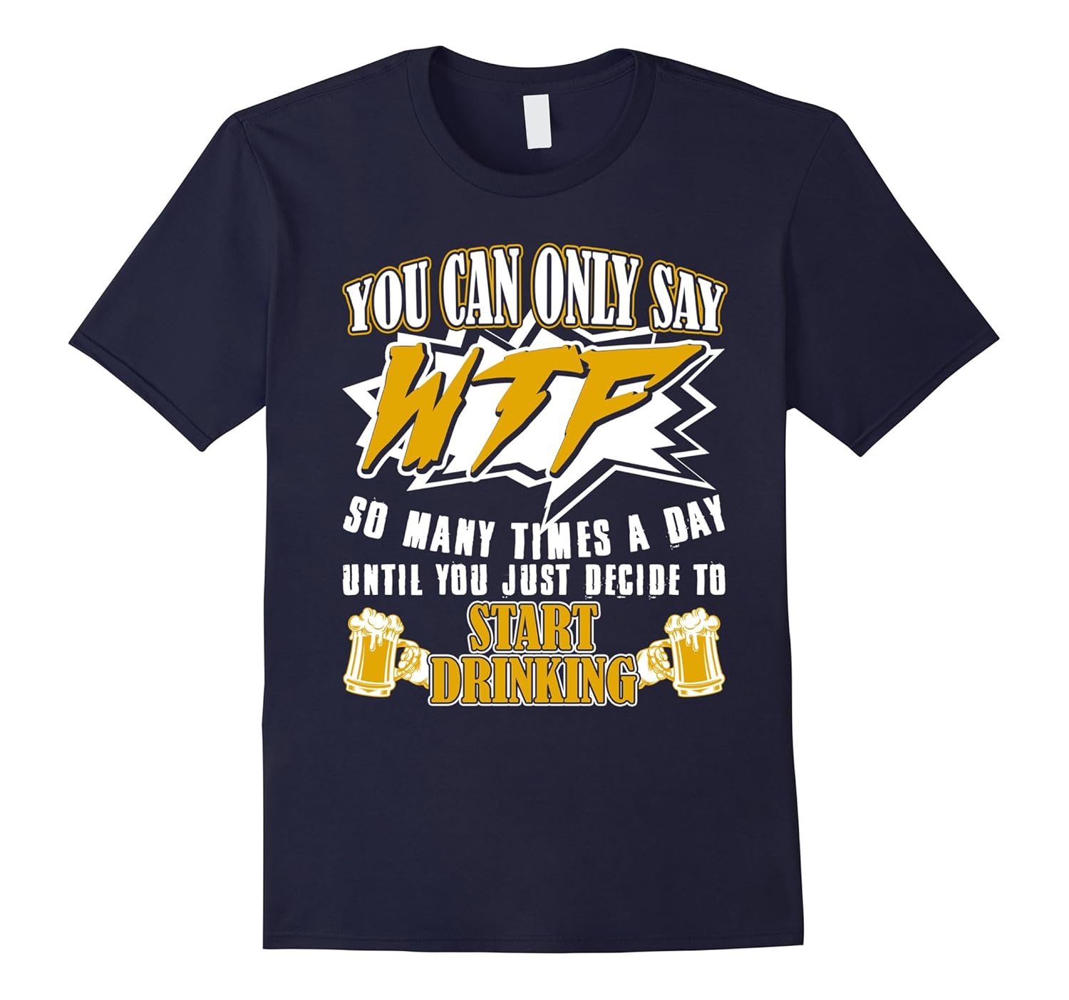 You can only say wtf Beer Funny for Men T-shirt-Rose