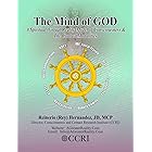 The Mind of GOD: A Spiritual-Virtual Reality Model of Consciousness & The Contact Modalities (A GREATER REALITY: The New Para