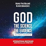God, the Science, the Evidence: The Dawn of a