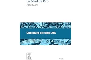 La Edad de Oro (Spanish Edition)